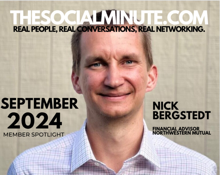 Nick Bergstedt Financial Advisor with Northwestern Mutual – September Member Spotlight